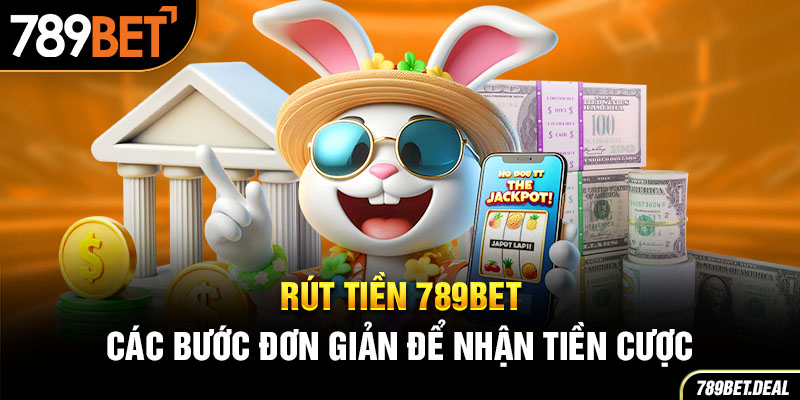 rút tiền 789bet