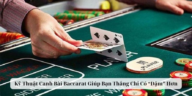 ky-thuat-canh-bai-baccarat-avt