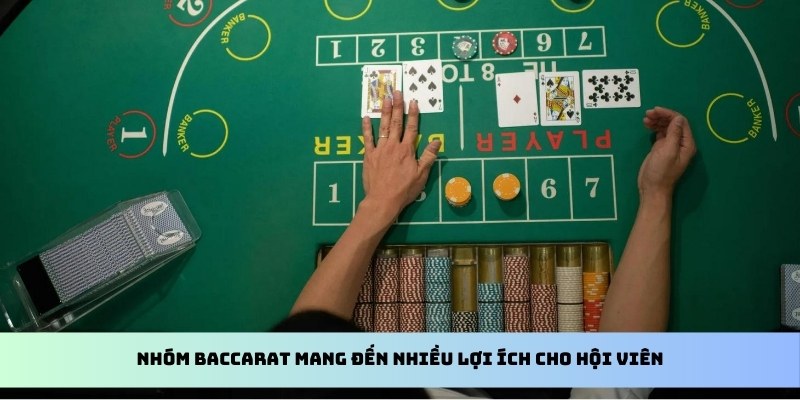 nhom-keo-baccarat-la-gi-mang-den-nhieu-loi-ich